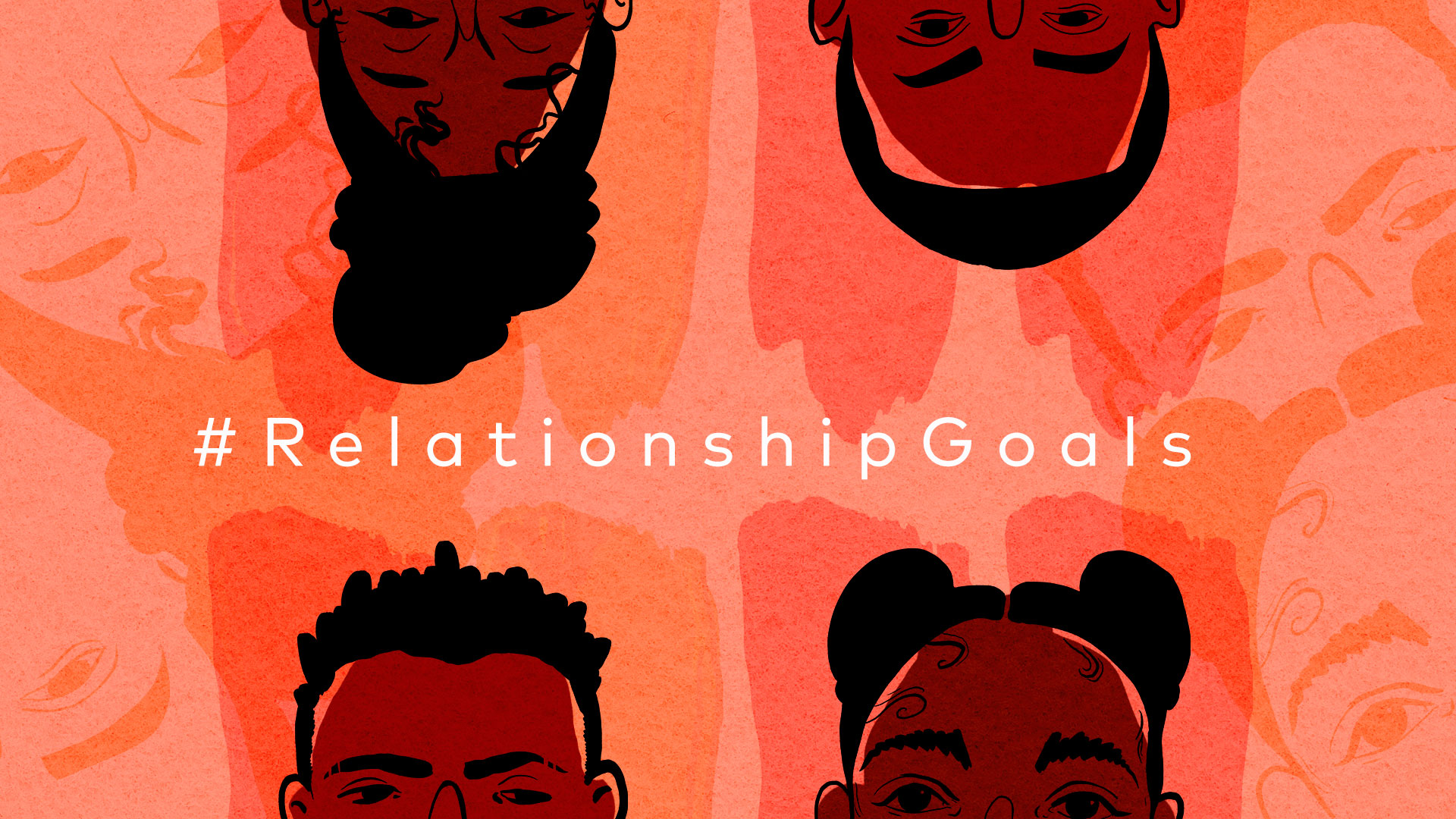 #RelationshipGoals