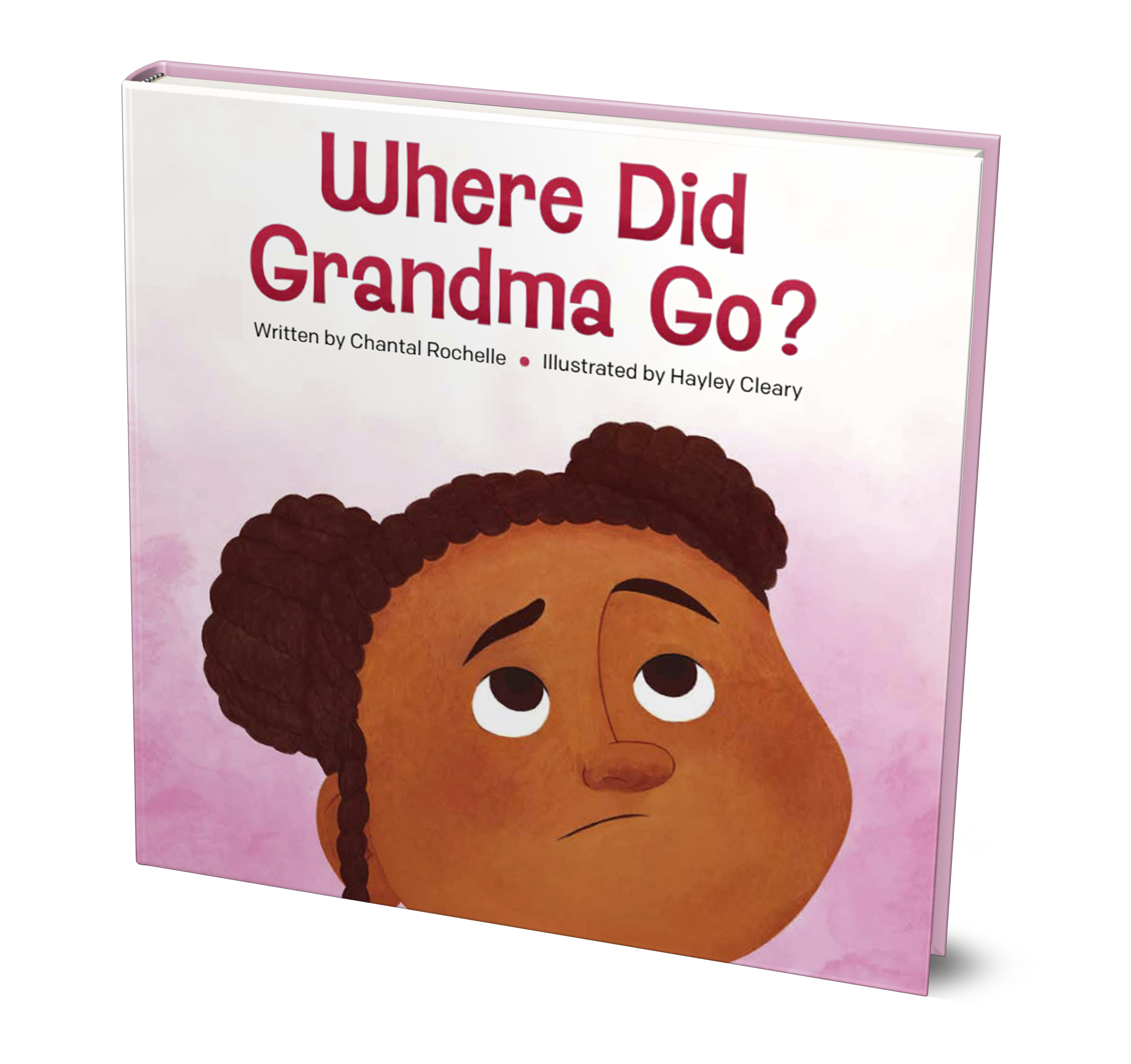 ‘Where Did Grandma Go?’ — Chantal Rochelle’s Heartfelt Children’s Book Helps Grieving Hearts of All Ages